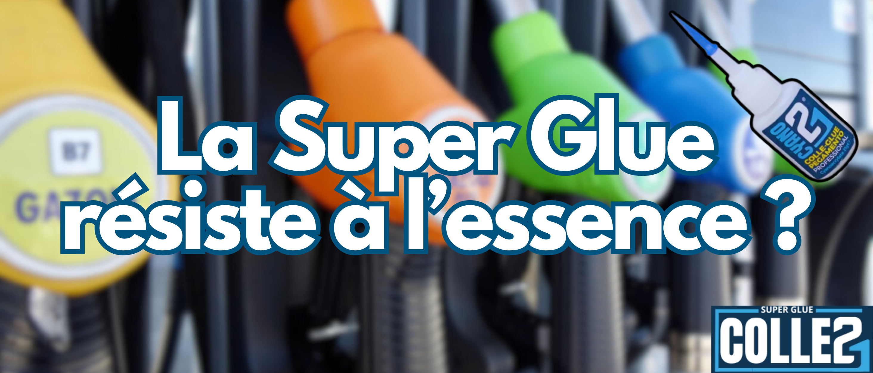 la super glue résiste à l'essence ?